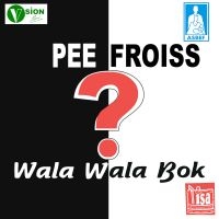 Pee Froiss - Wala Wala Bok? i gruppen VI TIPSER / Fredagsutgivelser / 2025-04-11 hos Bengans Skivbutik AB (5588928)