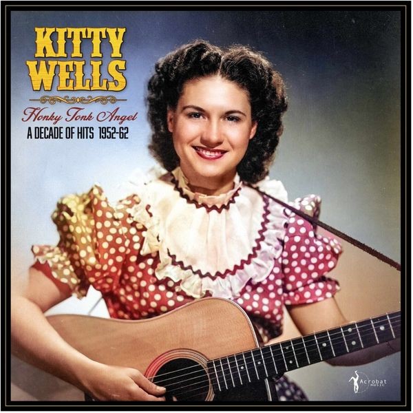 Kitty Wells - Honky Tonk Angel: A Decade Of Hits i gruppen VINYL / Pop-Rock hos Bengans Skivbutik AB (5589055)