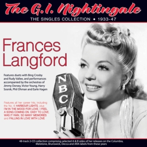 Frances Langford - The G.I. Nightingale - The Singles i gruppen VI TIPSER / Fredagsutgivelser / 2025-04-25 hos Bengans Skivbutik AB (5589059)