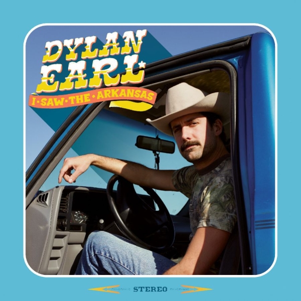 Earl Dylan - I Saw The Arkansas (Milky Clear Vin i gruppen VINYL / Country hos Bengans Skivbutik AB (5589103)