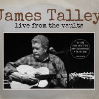 Talley James - Live From The Vaults i gruppen VI TIPSER / Fredagsutgivelser / 2025-05-02 hos Bengans Skivbutik AB (5589148)