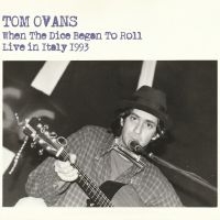 Ovans Tom - When The Dice Began To Roll i gruppen VI TIPSER / Fredagsutgivelser / 2025-05-02 hos Bengans Skivbutik AB (5589150)