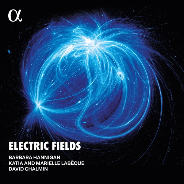 Barbara Hannigan - Electric Fields i gruppen VINYL / Toppselgere hos Bengans Skivbutik AB (5589362)