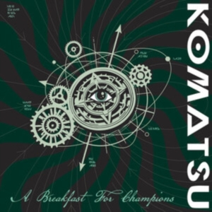 Komatsu - A Breakfast For Champions (Green Vi i gruppen VI TIPSER / Fredagsutgivelser / 2025-04-11 hos Bengans Skivbutik AB (5589489)