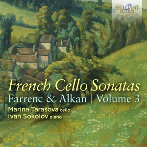 Marina Tarasova Ivan Sokolov - Alkan & Farrenc: French Cello Sonat i gruppen VI TIPSER / Fredagsutgivelser / 2025-03-21 hos Bengans Skivbutik AB (5589600)