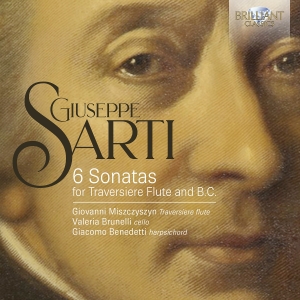 Giuseppe Sarti - 6 Sonatas For Traversiere Flute & B i gruppen VI TIPSER / Fredagsutgivelser / 2025-03-21 hos Bengans Skivbutik AB (5589603)