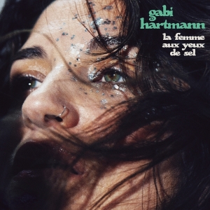 Hartmann Gabi - La Femme Aux Yeux De Sel i gruppen CD hos Bengans Skivbutik AB (5589771)