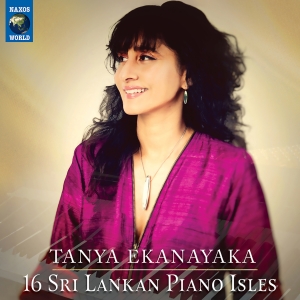 Tanya Ekanayaka - 16 Sri Lankan Piano Isles i gruppen CD / Kommende / World Music hos Bengans Skivbutik AB (5589795)