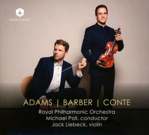 Jack Liebeck & Royal Philharmonic Orchestra - Barber, Conte & Adams: Midsummer Music - Violin Concerto - Sinfonietta i gruppen CD / Klassisk hos Bengans Skivbutik AB (5589797)