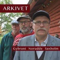 Gybrant Norudde Saxholm - Arkivet i gruppen VI TIPSER / Hjem - CD Nyheter & Kommende hos Bengans Skivbutik AB (5589912)