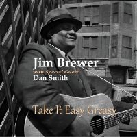 Jim Brewer & Dan Smith - Take It Easy Greasy i gruppen VI TIPSER / Fredagsutgivelser / 2025-04-11 hos Bengans Skivbutik AB (5590059)