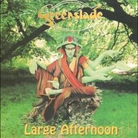 Greenslade - Large Afternoon i gruppen CD / Kommende / Pop-Rock hos Bengans Skivbutik AB (5590126)