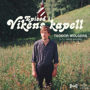 Teodor Wolgers - Episod I Vikens kapell i gruppen VINYL / Kommende / Pop-Rock hos Bengans Skivbutik AB (5590239)
