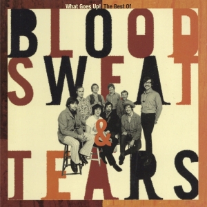 Blood Sweat & Tears - What Goes Up! The Best Of i gruppen CD hos Bengans Skivbutik AB (5590273)