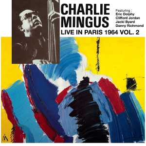 Charlie Mingus - Live In Paris Vol.2 i gruppen VINYL / Jazz hos Bengans Skivbutik AB (5590278)