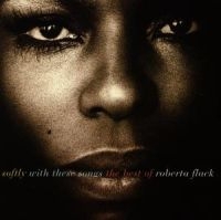 ROBERTA FLACK - SOFTLY WITH THESE SONGS THE BE i gruppen Labels /  hos Bengans Skivbutik AB (559033)