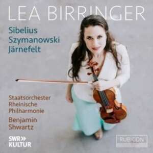 Lea Birringer & Staatsorchester Rheinische Philharmonie & Benjamin Shwartz - Sibelius/Szymanowski/Jarnefelt: Violin Concerto Op. 47/Violin Concerto Op. 61//Berceuse i gruppen Annet /  hos Bengans Skivbutik AB (5590333)