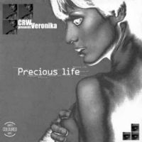 Crw Presents Veronika - Precious Life i gruppen VI TIPSER / Fredagsutgivelser / 2025-04-11 hos Bengans Skivbutik AB (5590441)