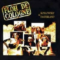 Floh De Cologne - Koslowsky & Faaterland i gruppen VINYL / Toppselgere hos Bengans Skivbutik AB (5590445)