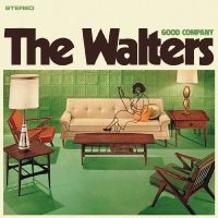 Walters The - Good Company i gruppen VI TIPSER / Fredagsutgivelser / 2025-04-25 hos Bengans Skivbutik AB (5590476)