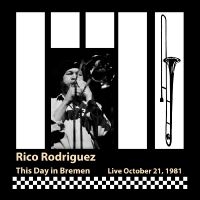 Rodriguez Rico - This Day In Bremen (Live, October 2 i gruppen VI TIPSER / Fredagsutgivelser / 2025-04-25 hos Bengans Skivbutik AB (5590478)