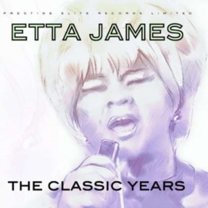 James Etta - Classic Years i gruppen CD hos Bengans Skivbutik AB (5590536)