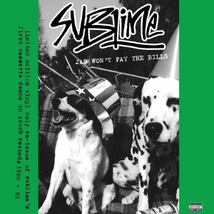 Sublime - Jah Won't Play The Bills i gruppen Annet /  hos Bengans Skivbutik AB (5590619)