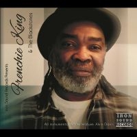 Frenchie King (With The Blackstones - Iron Sound Records Present? i gruppen VI TIPSER / Hjem - CD Nyheter & Kommende hos Bengans Skivbutik AB (5590661)