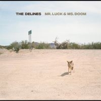 Delines The - Mr. Luck & Ms. Doom (Oxblood Vinyl) i gruppen VI TIPSER / Fredagsutgivelser / 2025-04-11 hos Bengans Skivbutik AB (5590691)