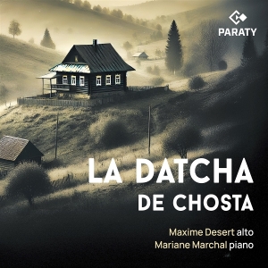 Maxime Desert & Mariane Marchal - La Datcha De Chosta i gruppen CD / Klassisk hos Bengans Skivbutik AB (5590773)