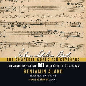 Benjamin Alard & Gerlinde Sämann - J.S. Bach: The Complete Works For Keyboard V.10 (Trio Sonatas/Notenbüchlein) i gruppen CD hos Bengans Skivbutik AB (5590776)