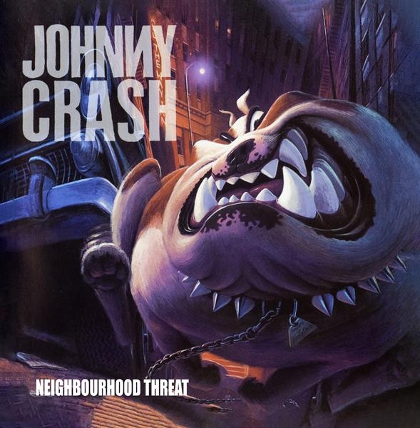 Johnny Crash - Neighbourhood Threat i gruppen CD / Metal hos Bengans Skivbutik AB (5590787)