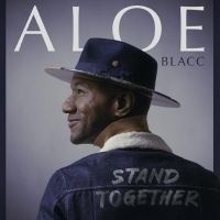 Aloe Blacc - Stand Together i gruppen VI TIPSER / Hjem - CD Nyheter & Kommende hos Bengans Skivbutik AB (5590841)