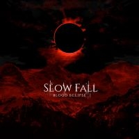 Slow Fall - Eclipse i gruppen CD / Kommende / Metal hos Bengans Skivbutik AB (5590902)