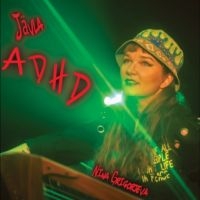 Nina Grigorjeva - Jävla Adhd i gruppen VI TIPSER / Fredagsutgivelser / 2025-04-25 hos Bengans Skivbutik AB (5590913)