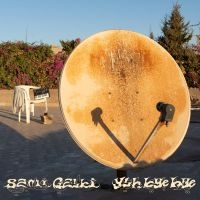 Sami Galbi - Ylh Bye Bye i gruppen VI TIPSER / Fredagsutgivelser / 2025-05-02 hos Bengans Skivbutik AB (5590917)