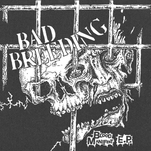 Bad Breeding - Blood Manifest i gruppen VINYL hos Bengans Skivbutik AB (5590959)