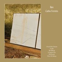 Carlos Ferreira - Flux i gruppen VINYL / Kommende / Pop-Rock hos Bengans Skivbutik AB (5591004)