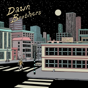Dawn Brothers The - Cry Alone i gruppen CD hos Bengans Skivbutik AB (5591087)