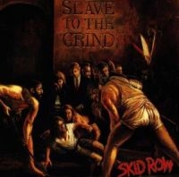 SKID ROW - SLAVE TO THE GRIND i gruppen CD hos Bengans Skivbutik AB (559113)