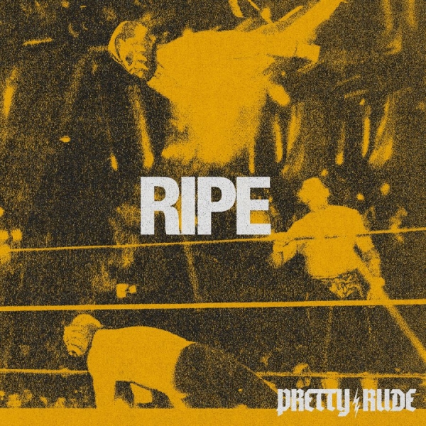 Pretty Rude - Ripe i gruppen VINYL / Toppselgere hos Bengans Skivbutik AB (5591130)