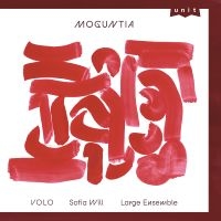 Volo ? Sofia Will Large Ensemble - Moguntia i gruppen VI TIPSER / Fredagsutgivelser / 2025-05-02 hos Bengans Skivbutik AB (5591190)