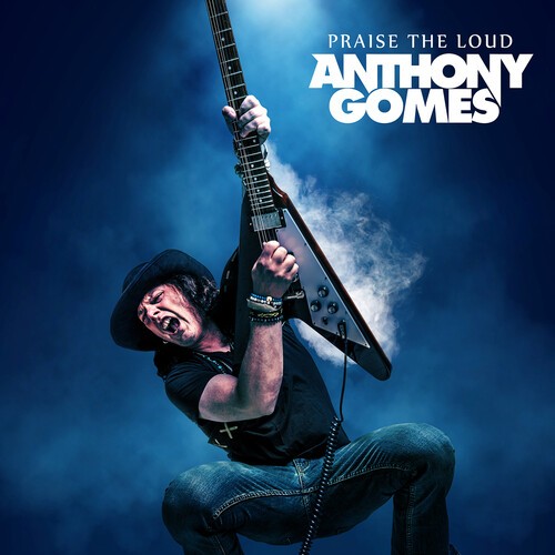 Anthony Gomes - Praise The Loud i gruppen Annet / hos Bengans Skivbutik AB (5591209)