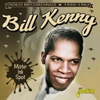 Bill Kenny - Mister Ink Spot ? Solo Recordings, i gruppen VI TIPSER / Fredagsutgivelser / 2025-04-11 hos Bengans Skivbutik AB (5591239)