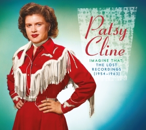 Patsy Cline - Imagine That: The Lost Recordings 1954-1963 i gruppen CD / Jazz hos Bengans Skivbutik AB (5591337)