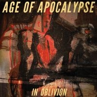 Age Of Apocalypse - In Oblivion i gruppen CD / Kommende / Metal hos Bengans Skivbutik AB (5591340)
