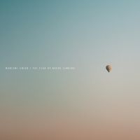 Marconi Union - The Fear Of Never Landing i gruppen VINYL / Kommende / Pop-Rock hos Bengans Skivbutik AB (5591356)