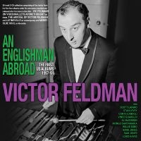 Victor Feldman - An Englishman Abroad - The First Us i gruppen CD / Kommende / Pop-Rock hos Bengans Skivbutik AB (5591368)