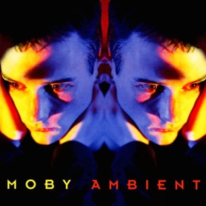 Moby - Ambient i gruppen VINYL / Kommende / Elektroniskt,Pop-Rock hos Bengans Skivbutik AB (5591385)