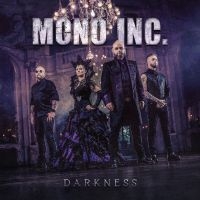 Mono Inc. - Darkness i gruppen CD / Kommende / Pop-Rock hos Bengans Skivbutik AB (5591432)